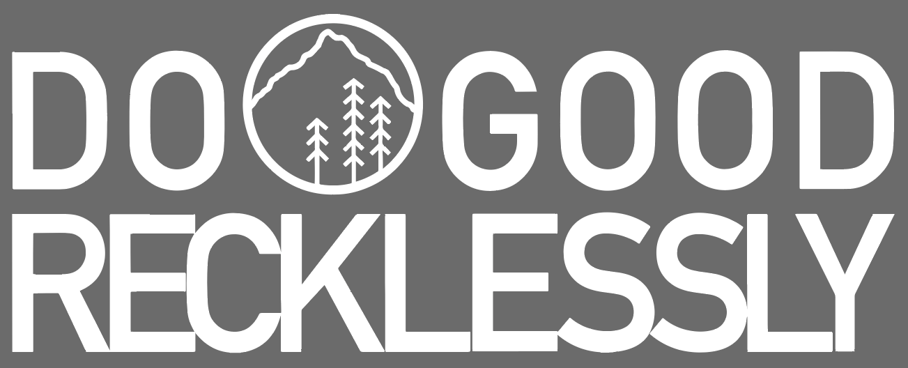 Do Good Recklessly Sticker (2.5 x 7.5)