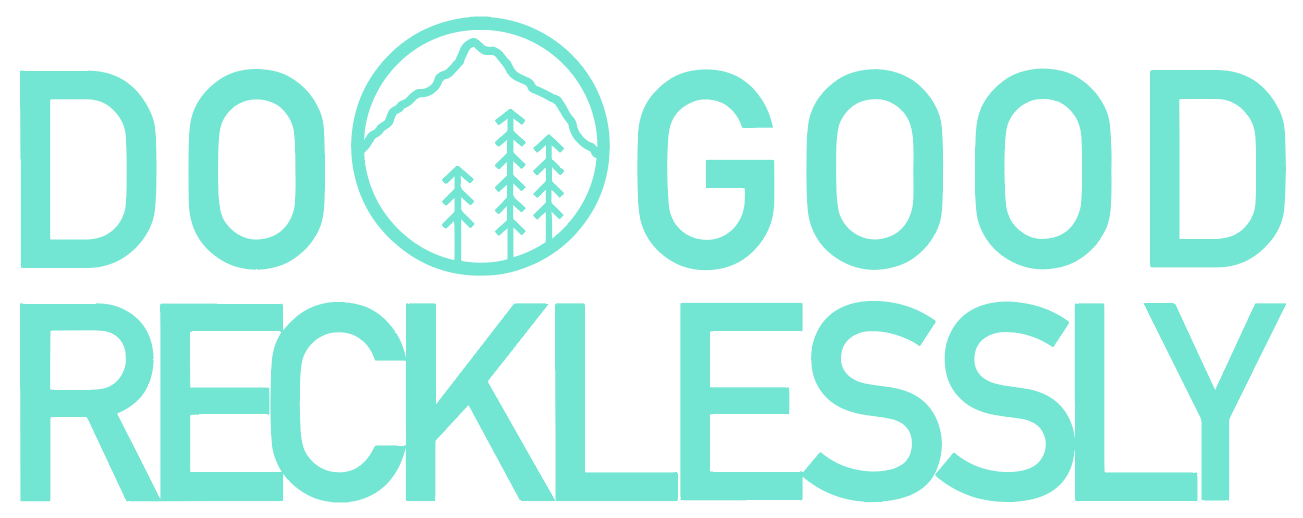 Do Good Recklessly Sticker (2.5 x 7.5)